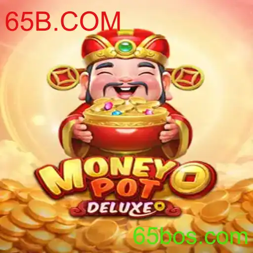 Descubra o Fascinante Mundo de MoneyPotDELUXE em 65B.COM